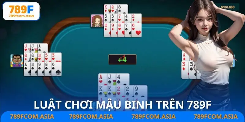 Hướng dẫn từng luật lệ cơ bản của game Mậu Binh Online