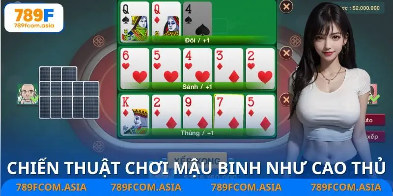 Chia sẻ vài thủ thuật chơi mậu binh đơn giản nhưng áp dụng thì rất hiệu quả